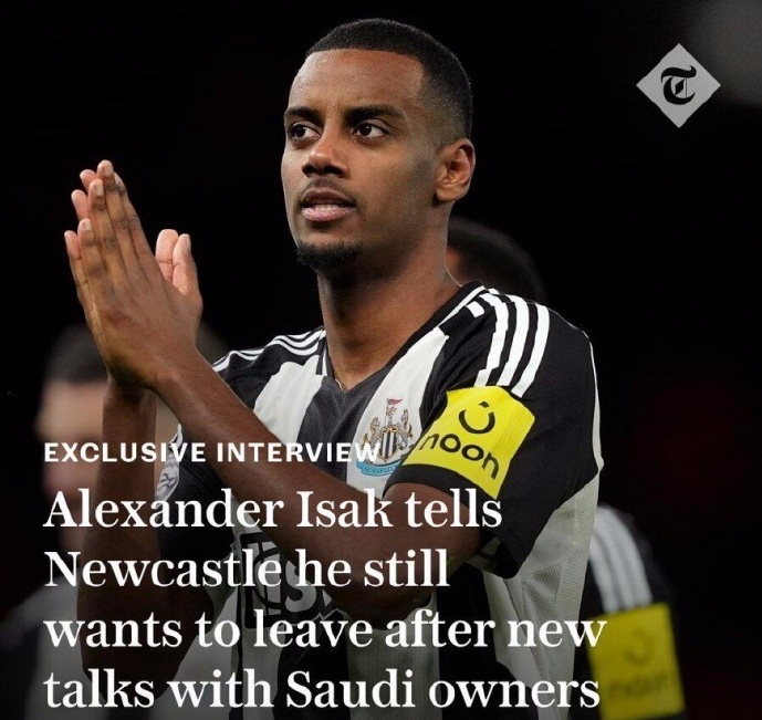 6天后关窗！曝伊萨克拒给沙特老板面子：放我去红军否则罢训到底